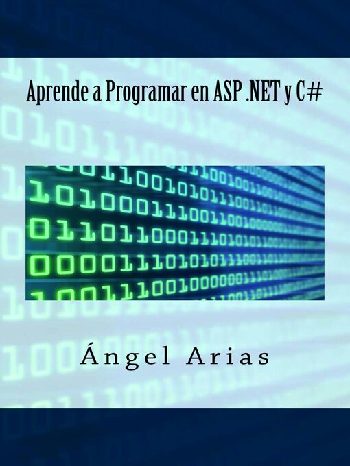 Title details for Aprende a Programar en ASP .NET y C# by Ángel Arias - Available